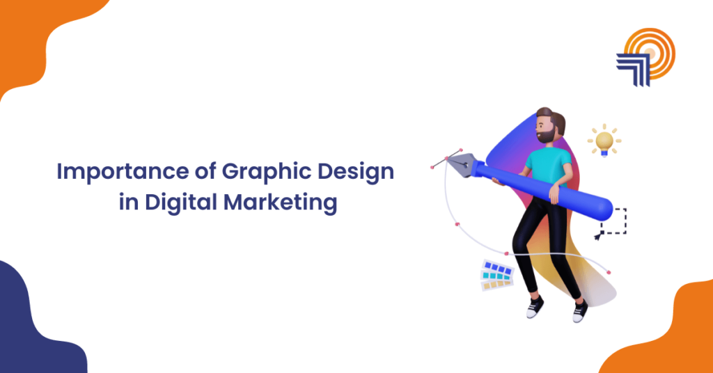 Importance of Graphic Design in Digital Marketing - Thanksweb